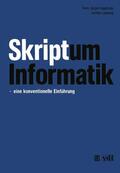 Ludewig / Appelrath |  Skriptum Informatik | Buch |  Sack Fachmedien