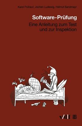 Frühauf / Sandmayr / Ludewig | Software-Prüfung | Buch | 978-3-519-12154-1 | sack.de