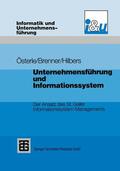 Österle / Brenner / Hilbers |  Österle, H: Unternehmensführung und Informationssystem | Buch |  Sack Fachmedien