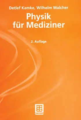 Walcher / Kamke |  Physik für Mediziner | Buch |  Sack Fachmedien