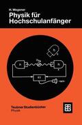 Wegener |  Wegener, H: Physik für Hochschulanfänger | Buch |  Sack Fachmedien