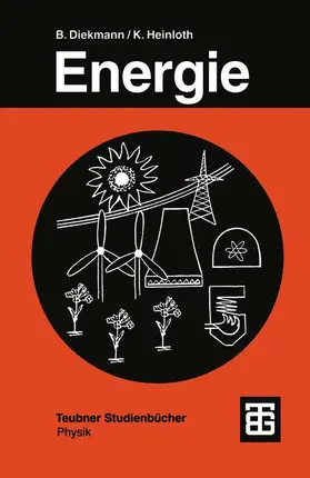 Diekmann / Heinloth | Energie | Buch | 978-3-519-13057-4 | sack.de