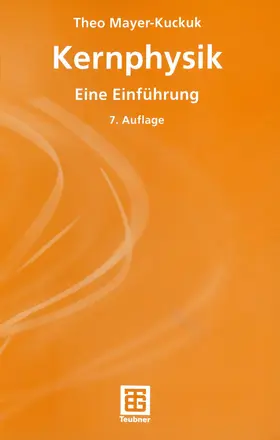 Mayer-Kuckuk |  Kernphysik | Buch |  Sack Fachmedien