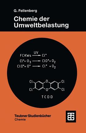 Fellenberg |  Fellenberg, G: Chemie der Umweltbelastung | Buch |  Sack Fachmedien