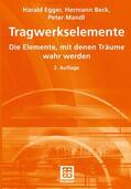 Egger / Mandl / Beck |  Tragwerkselemente | Buch |  Sack Fachmedien