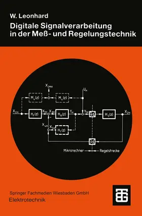 Leonhard |  Digitale Signalverarbeitung in der Meß- und Regelungstechnik | Buch |  Sack Fachmedien