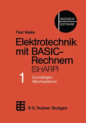 Vaske | Elektrotechnik mit BASIC-Rechnern (SHARP) | Buch | 978-3-519-16200-1 | www.sack.de