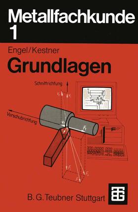 Kestner / Engel |  Metallfachkunde 1 | Buch |  Sack Fachmedien