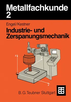 Engel / Kestner |  Metallfachkunde 2 | Buch |  Sack Fachmedien