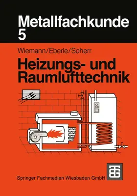 Wiemann / Eberle / Soherr |  Metallfachkunde 5 | Buch |  Sack Fachmedien