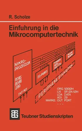 Scholze |  Einführung in die Mikrocomputertechnik | Buch |  Sack Fachmedien