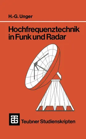 Unger |  Hochfrequenztechnik in Funk und Radar | Buch |  Sack Fachmedien