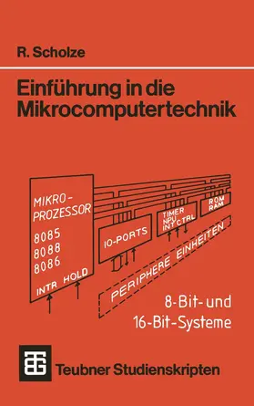 Scholze |  Einführung in die Mikrocomputertechnik | Buch |  Sack Fachmedien