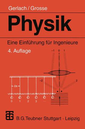 Grosse / Gerlach |  Physik | Buch |  Sack Fachmedien