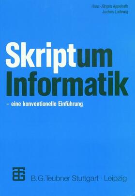 Appelrath / Ludewig |  Ludewig, J: Skriptum Informatik | Buch |  Sack Fachmedien