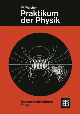 Walcher | Praktikum der Physik | Buch | 978-3-519-43016-2 | sack.de