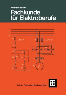 Hille / Schneider |  Fachkunde für Elektroberufe | Buch |  Sack Fachmedien