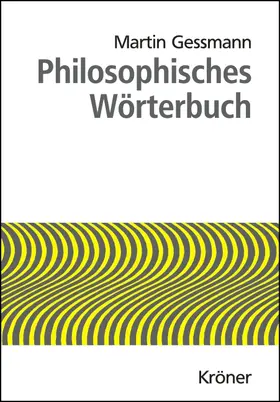 Gessmann / Schmidt | Philosophisches Wörterbuch | E-Book | www.sack.de