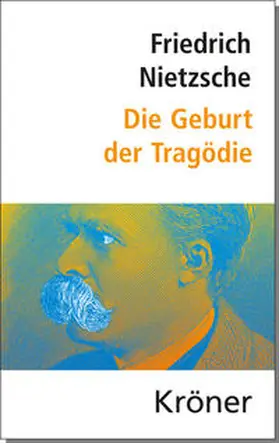 Nietzsche / Greiner | Die Geburt der Tragödie | Buch | 978-3-520-07009-8 | sack.de