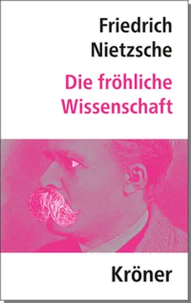 Nietzsche / Schenkel | Die Fröhliche Wissenschaft | Buch | 978-3-520-07408-9 | sack.de