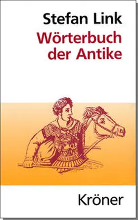 Link / Lamer | Wörterbuch der Antike | Buch | 978-3-520-09611-1 | sack.de
