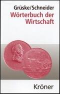 Grüske / Schneider |  Wörterbuch der Wirtschaft | eBook | Sack Fachmedien