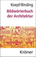 Koepf / Binding |  Bildwörterbuch der Architektur | Buch |  Sack Fachmedien