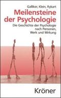Galliker / Klein / Rykart |  Meilensteine der Psychologie | eBook | Sack Fachmedien