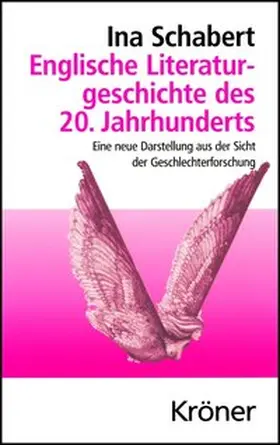 Schabert |  Englische Literaturgeschichte des 20. Jahrhunderts | Buch |  Sack Fachmedien