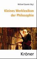 Quante |  Kleines Werklexikon der Philosophie | Buch |  Sack Fachmedien