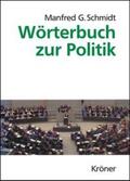 Schmidt |  Wörterbuch zur Politik | Buch |  Sack Fachmedien
