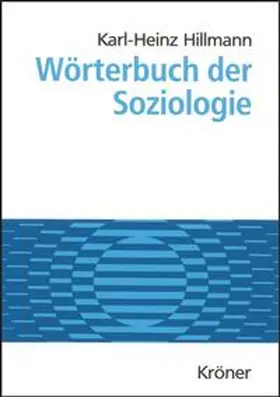 Hillmann |  Wörterbuch der Soziologie | Buch |  Sack Fachmedien