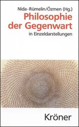 Nida-Rümelin / Özmen |  Philosophie der Gegenwart | eBook | Sack Fachmedien