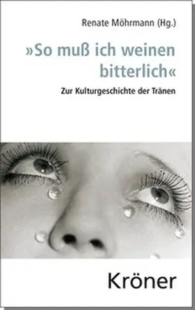 Möhrmann |  "So muß ich weinen bitterlich" | eBook | Sack Fachmedien