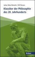 Nida-Rümelin / Özmen |  Klassiker der Philosophie des 20. Jahrhunderts | Buch |  Sack Fachmedien