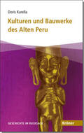 Kurella |  Kulturen und Bauwerke des Alten Peru | Buch |  Sack Fachmedien