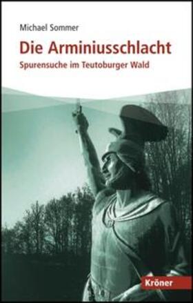Sommer | Die Arminiusschlacht | Buch | 978-3-520-50601-6 | sack.de