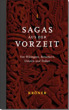 Rudolf / Zeit-Altpeter / Broustin |  Sagas aus der Vorzeit – Band 1: Heldensagas | eBook | Sack Fachmedien
