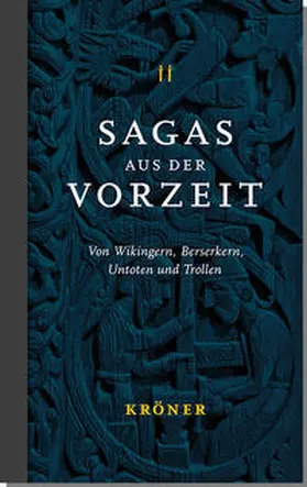 Rudolf / Valerie / Zeit-Altpeter |  Sagas aus der Vorzeit – Band 2: Wikingersagas | eBook | Sack Fachmedien
