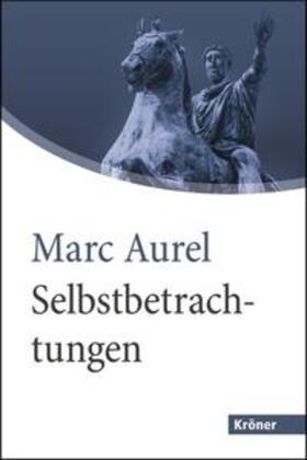 Marc Aurel |  Selbstbetrachtungen. Großdruck | Buch |  Sack Fachmedien