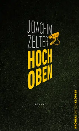 Zelter | Hoch Oben | Buch | 978-3-520-75203-1 | www.sack.de