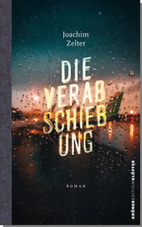 Zelter |  Die Verabschiebung | eBook | Sack Fachmedien