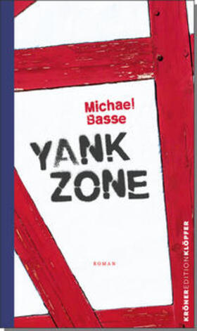 Basse |  Basse, M: Yank Zone | Buch |  Sack Fachmedien