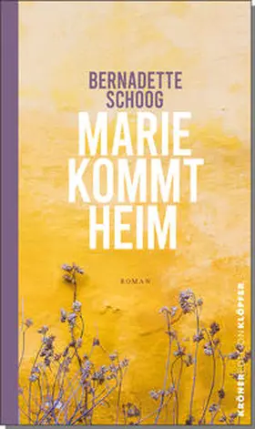 Bernadette |  Marie kommt heim | eBook | Sack Fachmedien
