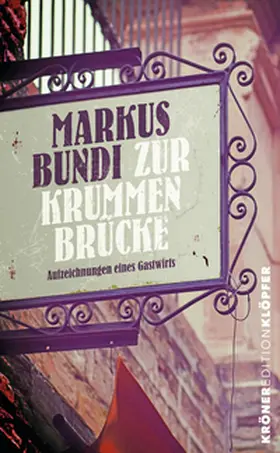 Bundi |  Zur Krummen Brücke | Buch |  Sack Fachmedien