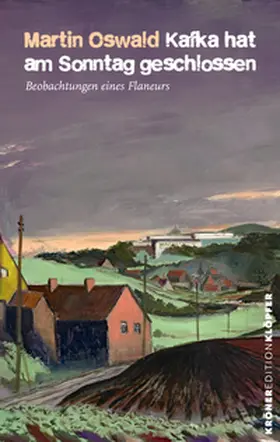 Oswald |  Kafka hat am Sonntag geschlossen | Buch |  Sack Fachmedien