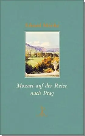 Mörike / Koopmann |  Mozart auf der Reise nach Prag | eBook | Sack Fachmedien