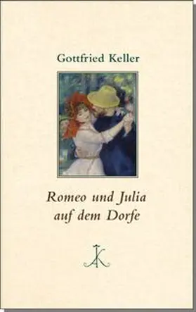 Keller / Zürn | Romeo und Julia auf dem Dorfe | Buch | 978-3-520-86401-7 | www.sack.de