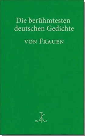 Möhrmann / Braam |  Die berühmtesten deutschen Gedichte von Frauen | Buch |  Sack Fachmedien