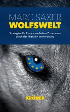 Saxer |  Wolfswelt | Buch |  Sack Fachmedien